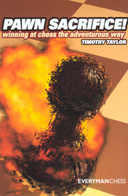 Pawn Sacrifice! by Timothy Taylor, 9781857445657