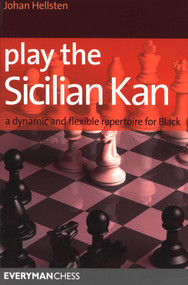 Play the Sicilian Kan by Johan Hellsten, 9781857445817