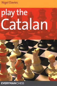 Play the Catalan by Nigel Davies, 9781857445916