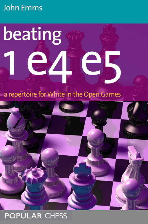 Beating 1e4 e5 by John Emms, 9781857446173