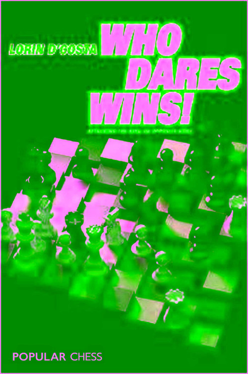 Who Dares Wins by Lorin D'Costa, 9781857446296