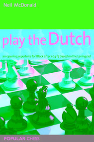 Play the Dutch by Neil McDonald, 9781857446418