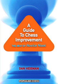 Guide to Chess Improvement by Dan Heisman, 9781857446494