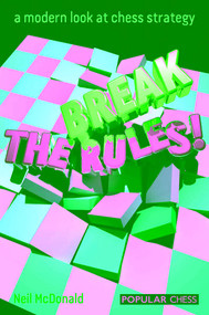 Break the Rules! by Neil McDonald, 9781857446739