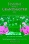 Lessons with a Grandmaster, II by Boris Gulko, Joel Sneed, 9781857446975