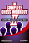 Complete Chess Workout 2 by Richard Palliser, 9781857449853