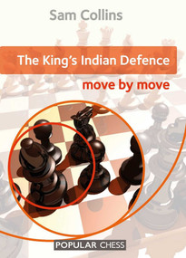 King's Indian Attack: Move by Move by Neil McDonald, 9781857449884