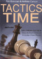 Tactics Time! (1001 Chess Tactics from the Games of Everyday Chess Players) by Tim Brennan, Anthea Carson, 9789056914387