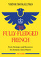 The Fully-Fledged French (Fresh Strategies and Resources for Dynamic Chess Players) by Viktor Moskalenko, 9789056919399