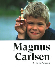 Magnus Carlsen (A Life in Pictures) by Jonathan Tisdall, 9789056919917