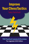Improve Your Chess Tactics (700 Practical Lessons & Exercises) by Yakov Neishtadt, 9789083378855