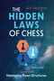 Hidden Laws of Chess (Mastering Pawn Structures) by Nick Maatman, 9789493257627