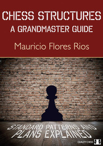 Chess Structures by Mauricio Flores Rios, 9781784830007