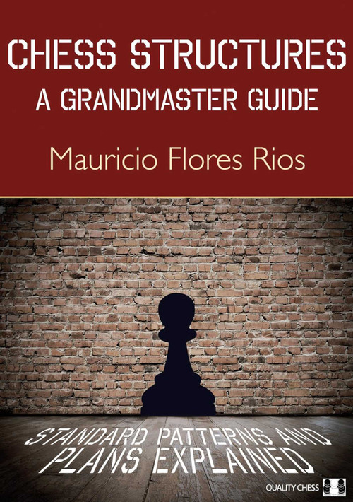 Chess Structures by Mauricio Flores Rios, 9781784830007