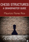 Chess Structures by Mauricio Flores Rios, 9781784830007