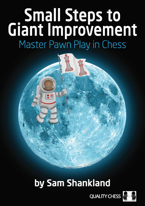 Small Steps to Giant Improvement by Sam Shankland, 9781784830502