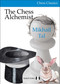 Chess Alchemist by Mikhail Tal, Oleg Stetsko, 9781784830830