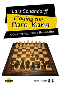 Playing the Caro-Kann by Lars Schandorff, 9781784831158