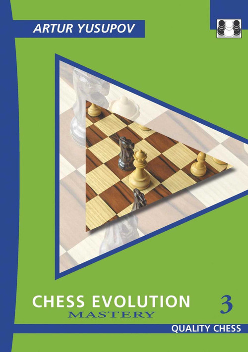 Chess Evolution 3 - 9781784831776 by Artur Yusupov