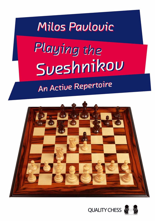 Playing the Sveshnikov by Milos Pavlovic, 9781784831813
