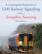 Contemporary Perspective on LMS Railway Signalling (Semaphore Swansong) by Allen Jackson, 9781785000256