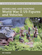 Modelling and Painting WWII US Figures and Vehicles by Ray Haskins, 9781785007156