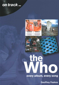 Who: Every Album, Every Song by Geoffrey Feakes, 9781789520767