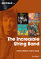 The Incredible String Band (every album, every song) by Tim Moon, 9781789521078