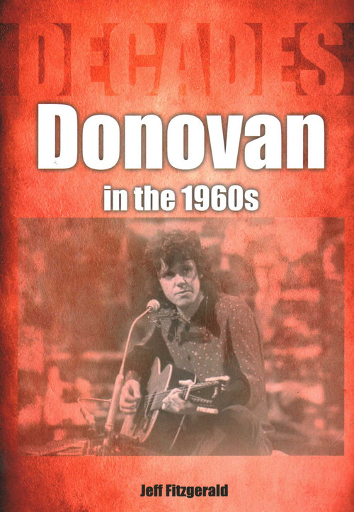 Donovan in the 1960s (Decades) by Jeff Fitzgerald, 9781789522334