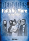 Faith No More in the 1990s (Decades) by Matt Karpe, 9781789522501