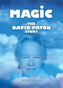 Magic (The David Paton Story) by David Paton, 9781789522662