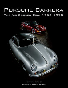 Porsche Carrera (The Air-Cooled Era, 1953-1998) by John Tipler, 9781847976994