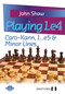 Playing 1.e4: Caro-Kann, 1...e5 & Minor Lines by John Shaw, 9781907982224