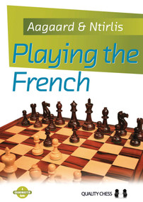 Playing the French by Jacob Aagaard, Nikolaos Ntirlis, 9781907982361