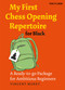 My First Chess Opening Repertoire for Black (A Ready-to-go Package for Ambitious Beginners) by Vincent Moret, 9789056917463
