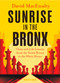 Sunrise in the Bronx (Chess and Life Lessons - From the South Bronx to the White House) by David MacEnulty, 9789083434902