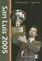 San Luis 2005 by Alik Gershon, Igor Nor, 9789197600521