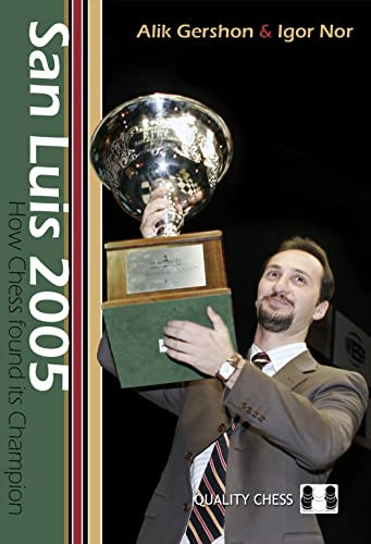 San Luis 2005 by Alik Gershon, Igor Nor, 9789197600521