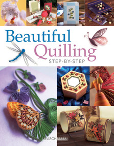 Beautiful Quilling Step-by-Step by Diane Boden Crane, Jane Jenkins, Judy Cardinal, Janet Wilson, 9781844485109