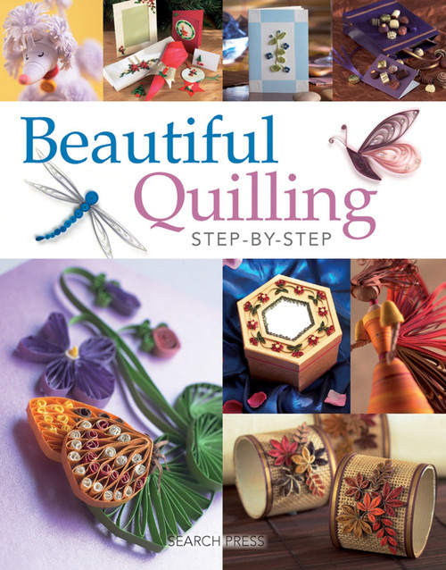 Beautiful Quilling Step-by-Step by Diane Boden Crane, Jane Jenkins, Judy Cardinal, Janet Wilson, 9781844485109