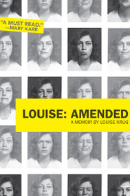 Louise: Amended by Louise Krug, 9781936787012