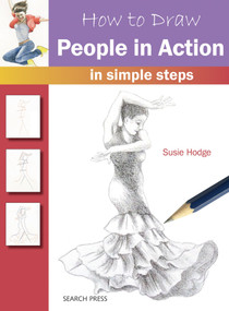 How to Draw People in Action in Simple Steps by Susie Hodge, 9781782213406