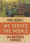 We Served the People by Emei Burell, 9781684155040