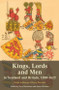 Kings, Lords and Men in Scotland and Britain, 1300-1625 (Essays in Honour of Jenny Wormald) by Steve Boardman, Julian Goodare, 9781399563581