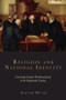 Religion and National Identity (Governing Scottish Presbyterianism in the Eighteenth Century) by Alistair Mutch, 9781399563628