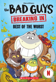 Best of the Worst (Bad Guys TV Chapter Book #1) by Maria S. Barbo, 9781546175544