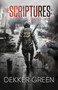 The Scriptures (End of Days) by Dekker Green, 9781733304122