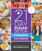 The 21-Day Sugar Detox Cookbook (Over 100 Recipes for Any Program Level) by Diane Sanfilippo, 9781936608133