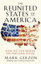 The Reunited States of America (How We Can Bridge the Partisan Divide) by Mark Gerzon, 9781626566583