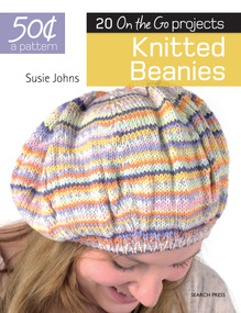 50 Cents a Pattern: Knitted Beanies (20 On the Go projects) by Susie Johns, 9781782215035